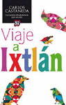 VIAJE A IXTLAN