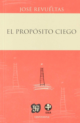 PROPÓSITO CIEGO, EL