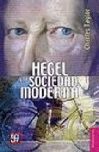 HEGEL Y LA SOCIEDAD MODERNA