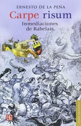 CARPE RISUM : INMEDIACIONES DE RABELAIS
