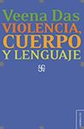 VIOLENCIA, CUERPO Y LENGUAJE