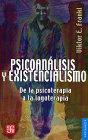 PSICOANÁLISIS Y EXISTENCIALISMO