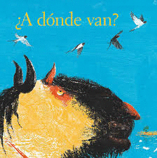 ¿A DÓNDE VAN?