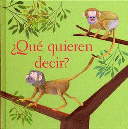 ¿QUÉ QUIEREN DECIR?