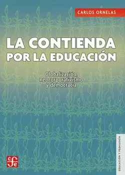 LA CONTIENDA POR LA EDUCACIÓN