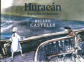 HURACÁN EL GUARDIÁN DEL MERCURIO