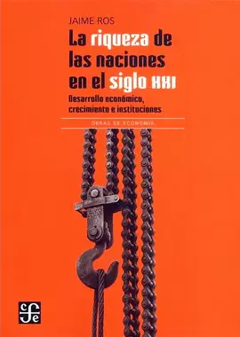 LA RIQUEZA DE LAS NACIONES EN EL SIGLO XXI