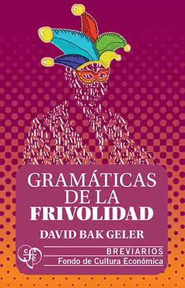GRAMÁTICAS DE LA FRIVOLIDAD