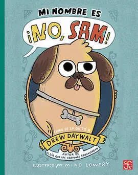 MI NOMBRE ES ¡NO, SAM!