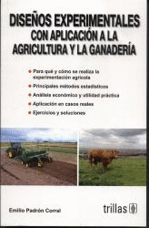 DISEÑOS EXPERIMENTALES CON APLICACION A LA AGRICULTURA Y LA GANADERIA