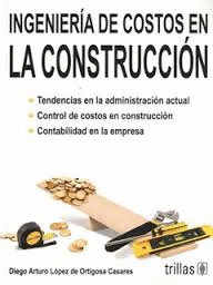 INGENIERIA DE COSTOS EN LA CONSTRUCCION