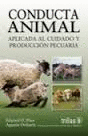 CONDUCTA ANIMAL - APLICADA AL CUIDADO Y PRODUCCION PECUARIA