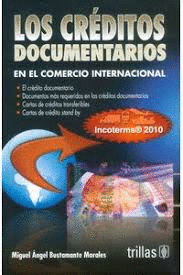 LOS CREDITOS DOCUMENTARIOS EN EL COMERCIO INTERNACIONAL