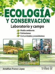 ECOLOGIA Y CONSERVACION LABORATORIO Y CAMPO