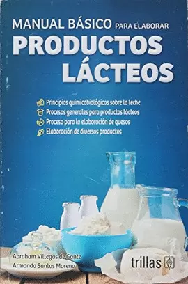MANUAL BASICO PARA ELABORAR PRODUCTOS LACTEOS