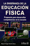 ENSEÑANZA DE LA EDUCACION FISICA, LA
