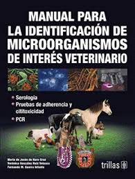MANUAL PARA LA IDENTIFICACION  DE MICROORGANISMOS DE INTERES VETE