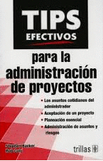 TIPS EFECTIVOS PARA LA ADMINISTRACION DE PROYECTOS