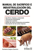 MANUAL DE SACRIFICIO E INDUSTRIALIZACION DEL CERDO