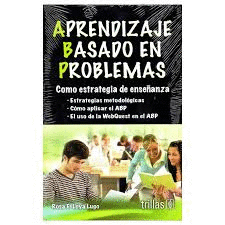 APRENDIZAJE BASADO EN PROBLEMAS COMO ESTRATEGIA DE ENSEÑANZA