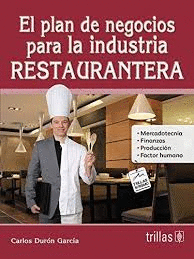 EL PLAN DE NEGOCIOS PARA LA INDUSTRIA RESTAURANTERA MERCADOTECNIA