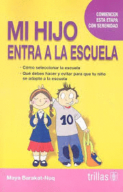 MI HIJO ENTRA A LA ESCUELA