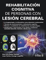 REHABILITACION COGNITIVA DE PERSONAS CON LESION CEREBRAL