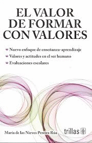 EL VALOR DE FORMAR CON VALORES