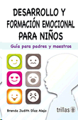 DESARROLLO Y FORMACION EMOCIONAL PARA NIÑOS