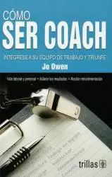 COMO SER COACH INTEGRESE A SU EQUIPO DE TRABAJO Y TRIUNFE