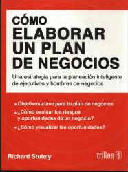 CÓMO ELABORAR UN PLAN DE NEGOCIOS