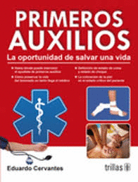 PRIMEROS AUXILIOS LA OPORTUNIDAD DE SALVAR UNA VIDA