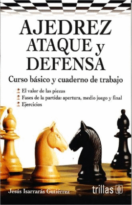 AJEDREZ, ATAQUE Y DEFENSA