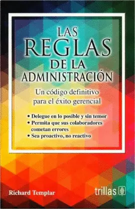 LAS REGLAS DE LA ADMINISTRACION