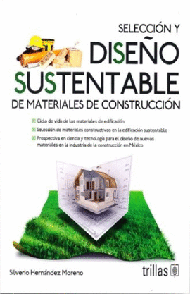 SELECCION Y DISEÑO SUSTENTABLE DE MATERIALES DE CONSTRUCCION