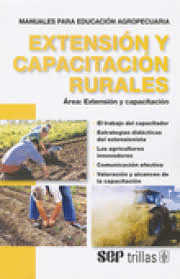 EXTENSION Y CAPACITACION RURALES