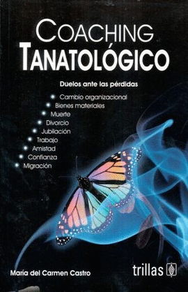 COACHING TANATOLOGICO. DUELOS ANTE LAS PERDIDAS