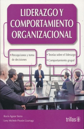 LIDERAZGO Y COMPORTAMIENTO ORGANIZACIONAL