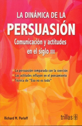 DINAMICA DE LA PERSUASION