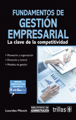 FUNDAMENTOS DE GESTION EMPRESARIAL LA CLAVE DE LA COMPETITIVIDAD