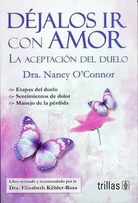 DEJALOS IR CON AMOR - LA ACEPTACION DEL DUELO