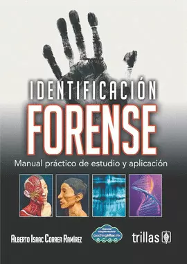 IDENTIFICACION FORENSE MANUAL PRACTICO DE ESTUDIO Y APLICACION