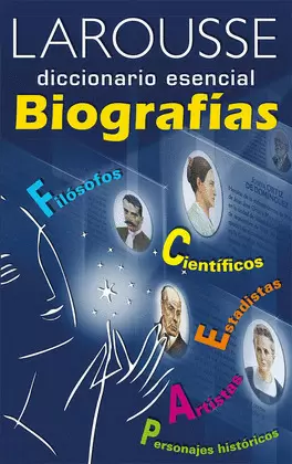 DICCIONARIO ESENCIAL DE BIOGRAFÍAS