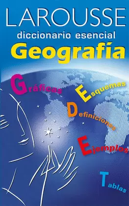 DICCIONARIO ESENCIAL DE GEOGRAFÍA
