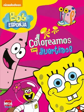 BOB ESPONJA COLOREAMOS Y NOS DIVERTIMOS