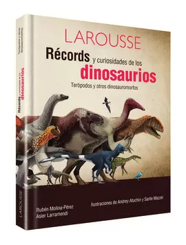 RÉCORDS Y CURIOSIDADES DE LOS DINOSAURIOS