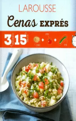 CENAS EXPRÉS - 3 INGREDIENTES 15 MINUTOS