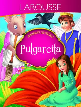 PRIMERAS LECTURAS. PULGARCITA