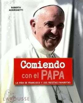 COMIENDO CON EL PAPA