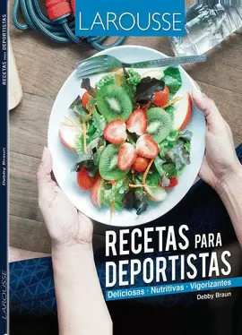 RECETAS PARA DEPORTISTAS